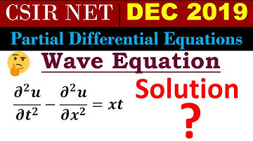 CSIR NET MATHEMATICS Dec 2019 | Partial Differential Equation | Solution of Wave Equations