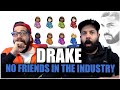 NONSTOP VIBES!! Drake - No Friends In The Industry (Official Audio) *REACTION!!