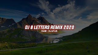 DJ 8 Letters || Rawi Djafar || Mengold Viral🎶🤙