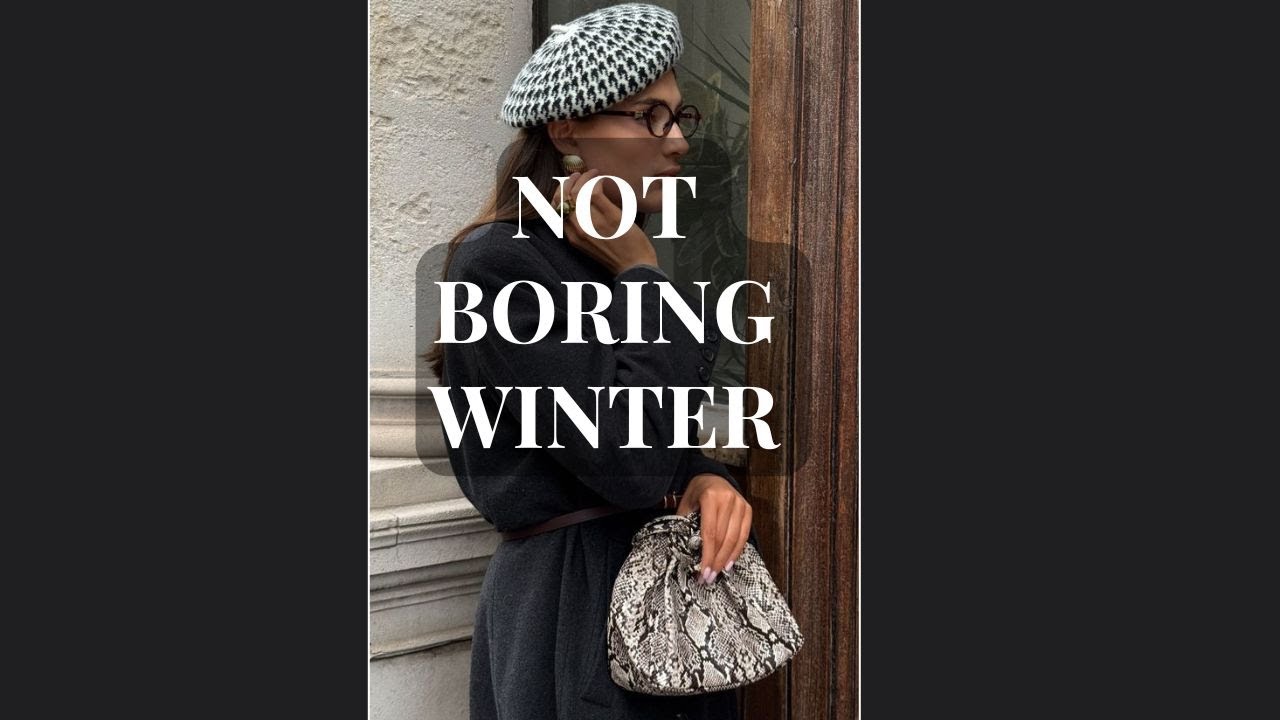 How Not look boring this winter- Parisian Chic + Proportion Secretes (2025)