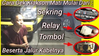 Klakson mobil truk mati dan langkah2 cara memperbaikinya