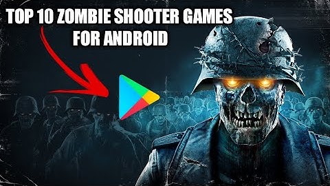 Top 10 zombies shooter games for Android | high graphics | offline | online