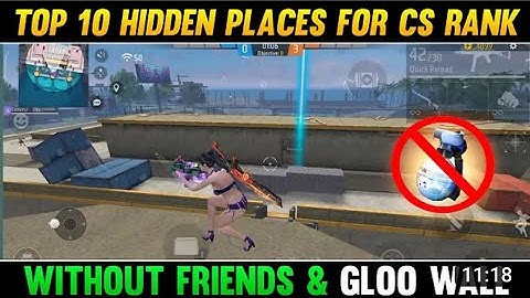 TOP 10 HIDDEN PLACES FOR CSRANK ||Bermuda Map Top 10Hidden Places | Without friends &gloowall