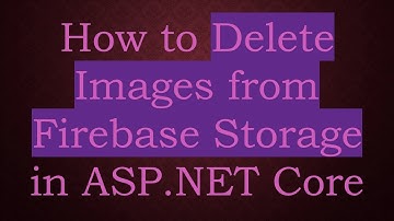 How to Delete Images from Firebase Storage in ASP.NET Core