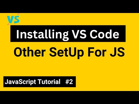 Installing VS Code, Extension & Setup | JavaScript Tutorial in Hindi #2 ...