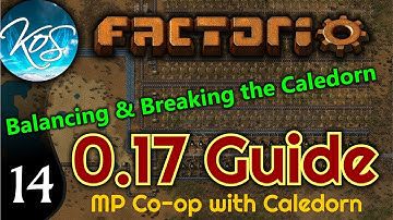 Factorio Guide 0.17 Ep 14: BALANCING & BREAKING THE CALEDORN -  MP w/ Caledorn!
