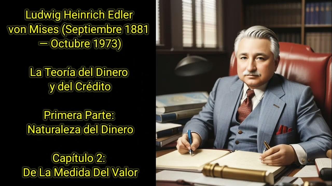 Ludwik Von Mises Teoria Pieniądza I Kredytu www.youtube.com