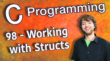 C Programming Tutorial 98 - Working with Structs (Part 1)