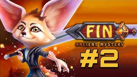 Fin & Ancient Mystery - Gameplay walkthrough PART2 (Android)