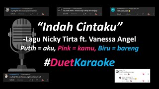 Nicky Tirta feat. Vanessa Angel - Indah Cintaku (Duet Karaoke Version) | Part Cowok Only | Cover