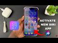 How To Activate New Siri App On iOS 27 iPhone