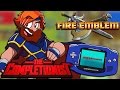 Fire Emblem: The Blazing Sword | The Completionist