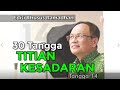 Kajian khusus ramadhan  titian kesadaran  tangga 14 syaiful karim  bsi