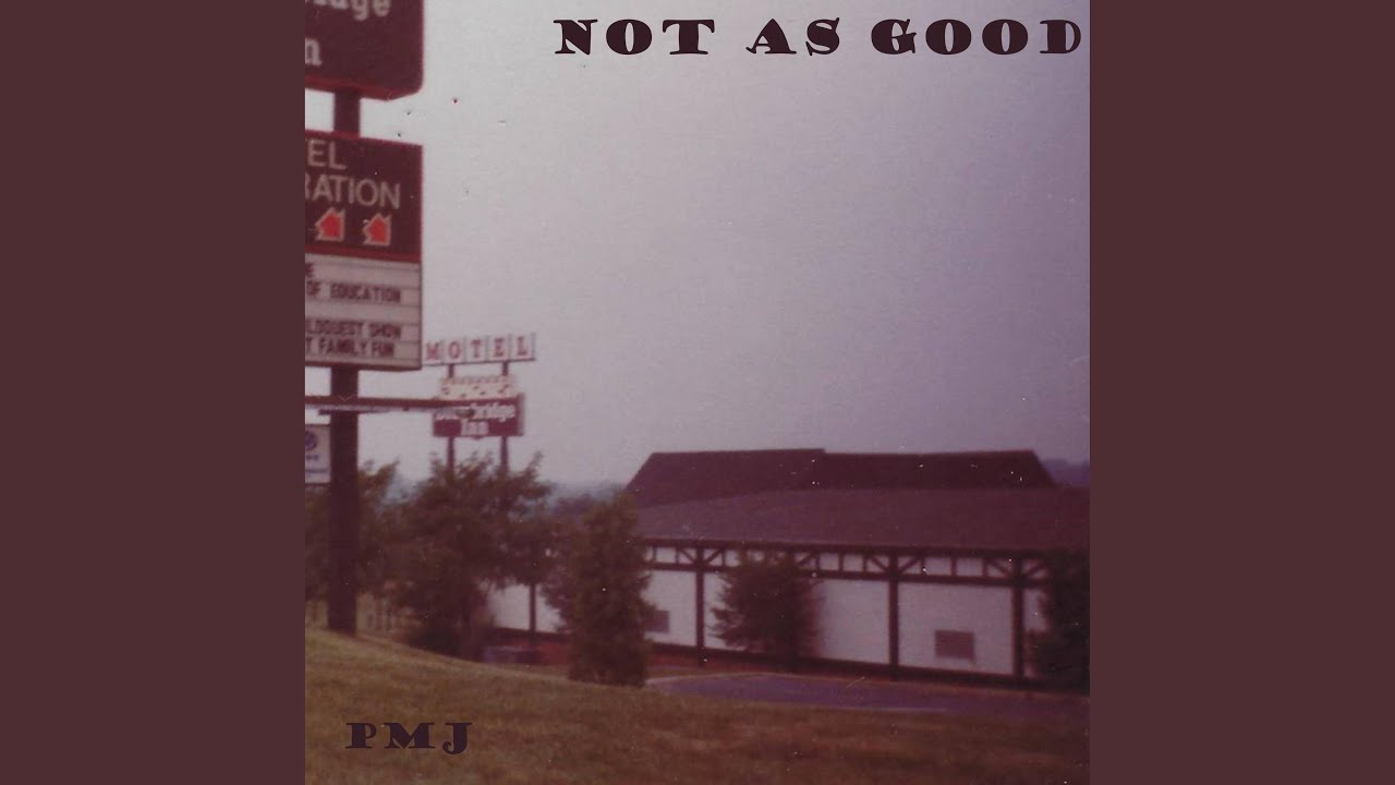 Watch Not As Good on YouTube Watch Not As Good on YouTube