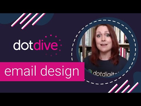 dotdive into designing the perfect email campaign