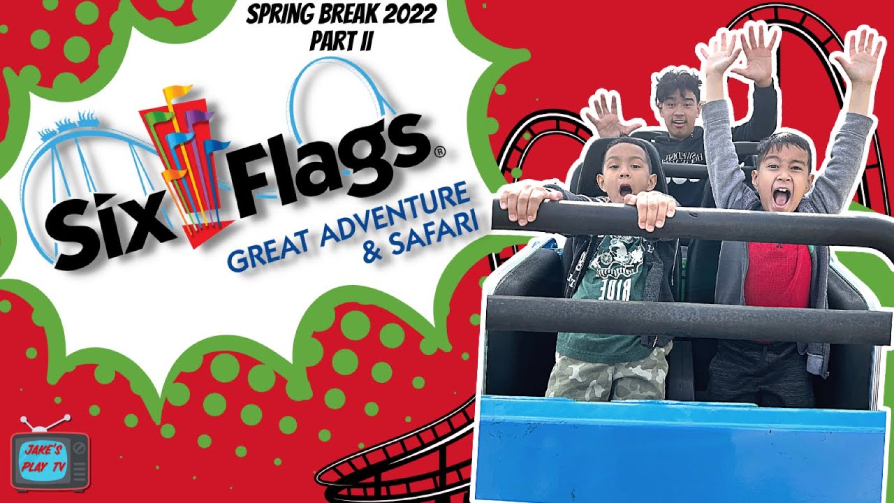 Six Flags Great Adventure! ThemePark Safari SpringBreak YouTube