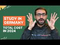 Total cost to study in germany 2024 new hidden costs