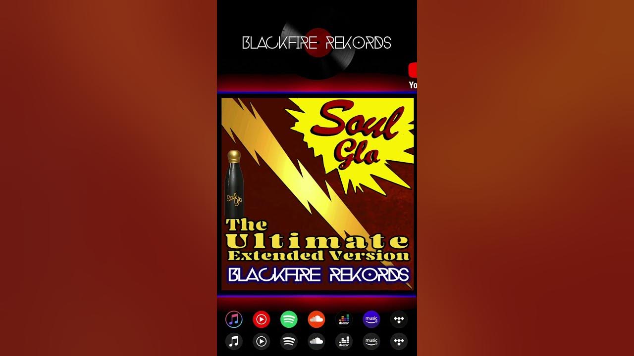 Soul Glo Ultimate Version #blackfirerekords #soulglo #80smusic Soul Glo Ultimate Version #blackfirerekords #soulglo #80smusic