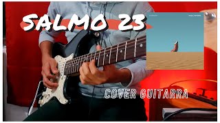 Miniatura de vídeo de "Salmo 23 - Un Corazón feat. Marco Barrientos | Cover Guitarra"
