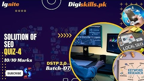 SEO quiz 4 solution | Batch 07 & batch 08| digiskills.pk | dstp 2.0 #digiskills #LMS