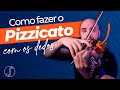 O que é e como fazer o PIZZICATO no violino 🎻