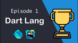 Dart A-Z Episode 1 : Hello World