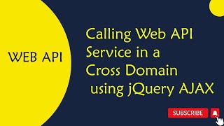 24.WEB API : Calling Web API Service in a Cross Domain Using jQuery AJAX in Telugu
