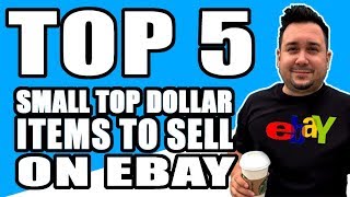Top 5 Small Items to Sell on Ebay in 2019