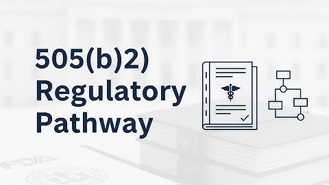 505(b)(2) for Beginners: Easiest Explanation of the FDA Pathway #fda #drugdevelopment 