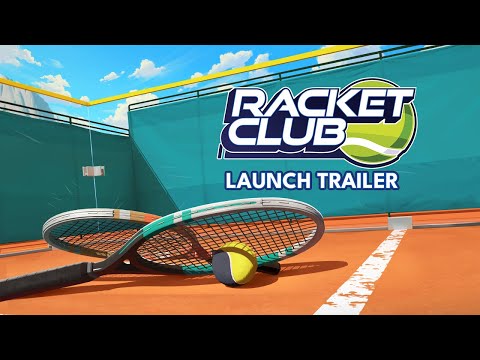 Racket Club | Launch Trailer