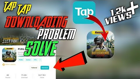 💥Tap tap downloading problem solve || PUBG downloading problem solve || tap tap follow problem ||