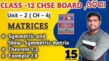 Symmetric and skew Symmetric matrix || elements of mathematics class 12 || chse math  in odia ||