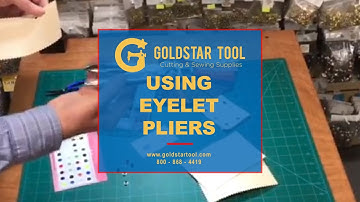 Tutorial - How to Use Eyelet Pliers - Goldstartool.com - 800-868-4419