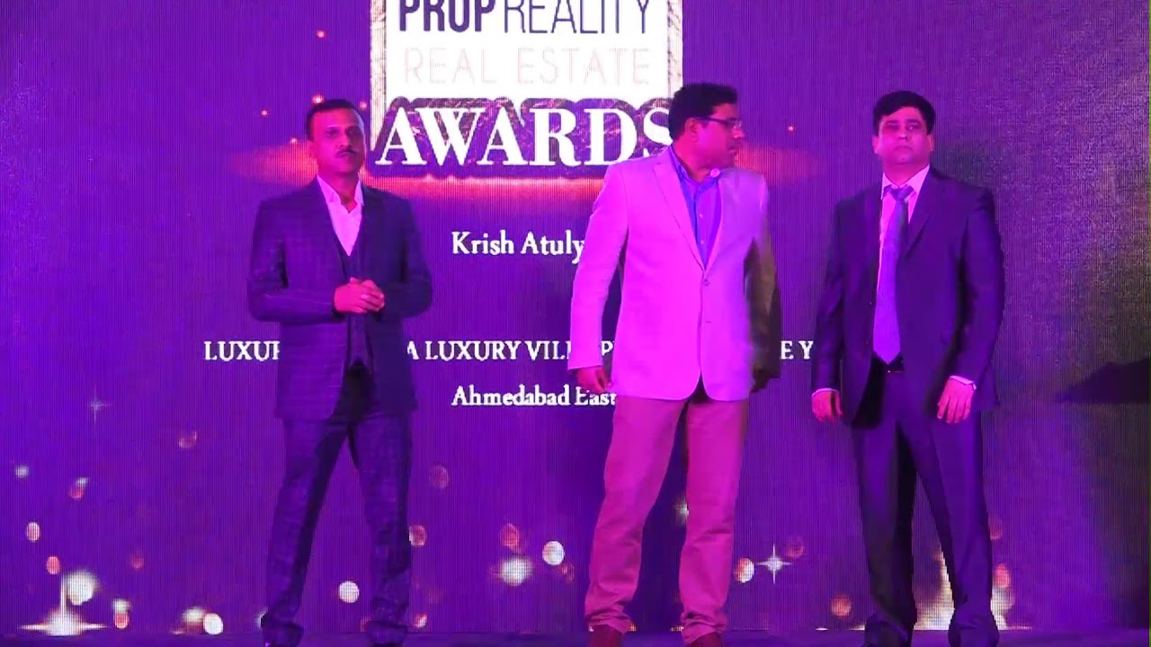 Winner of Prop Reality Real Estate Awards 2017- KRISH ATULYA, SAVALIYA GROUP , AHMEDABAD.