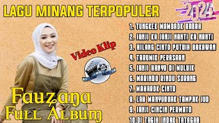 FAUZANA - LAGU MINANG TERBARU FULL ALBUM TERPOPULER 2024 - Tungkek Mambaok Rabah - Janji Ka Janji🎶