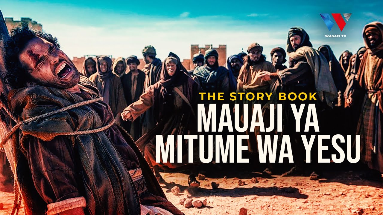 THE STORY BOOK: MAUAJI YA KIKATILI YA WANAFUNZI WA YESU