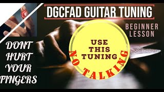 Free Guitar Lessons DGCFAD Tuning Guitar Learning Made Easy Nail That Lick