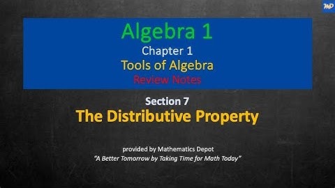 Algebra 1 1 7 The Distributive Property