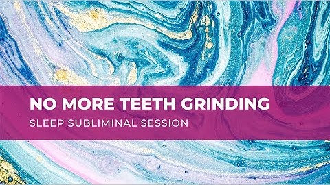 No More Teeth Grinding - Ocean Waves Subliminal Session - By Minds in Unison