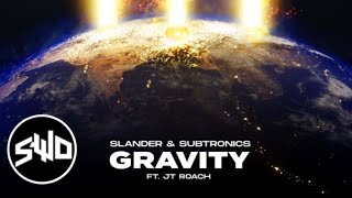 Slander & Subtronics - Gravity (VIP)  [SWEET BLACK REMAKE]
