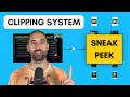 Video Clipping System SNEAK PEEK