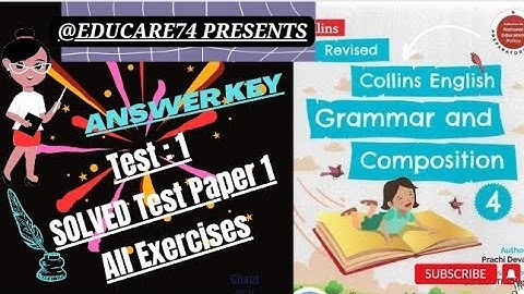 4th Test : 1 Class 4th Collins English Grammr n composition.