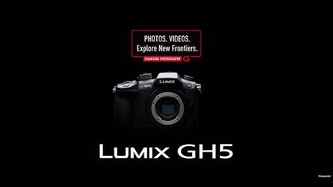 Panasonic LUMIX GH5 - Neustes Flaggschiff der LUMIX G DSLM Kameras