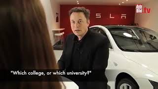 Elon Musk says you don't need college degree.