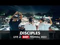 Exit 2022  disciples live at main stage full show hq version