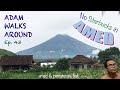 Adam walks around ep 43 no starbucks in amed amedpemuteran bali indonesia