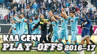 Kaa Gent ● Play-Offs 2016-17