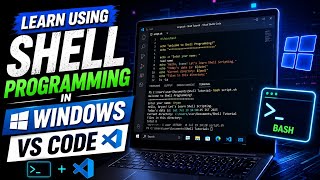 Learn Shell Programming in Windows Using VS Code | Bash Shell Tutorial for Beginners