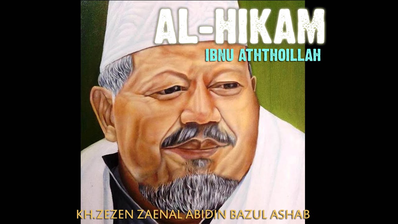 Kajian Al-Hikam Part 4 oleh KH. Zezen Zaenal Abidin Bazul Ashab Subscribe @idenulyanudin31