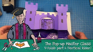 Pop-Up Master Class with Matthew Reinhart: V-Folds Part 4 (Vertical Riser)
